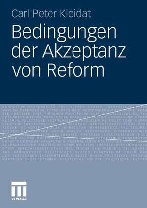 Bedingungen der Akzeptanz von Reform de Carl Peter Kleidat