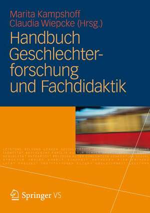 Handbuch Geschlechterforschung und Fachdidaktik de Marita Kampshoff