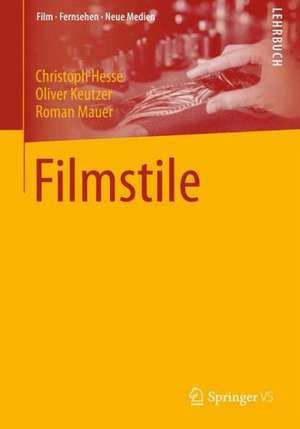 Filmstile de Christoph Hesse