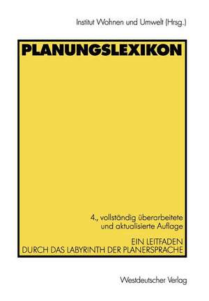 Planungslexikon: Ein Leitfaden durch das Labyrinth der Planersprache de Andrea Ratschow