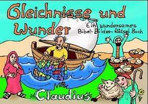 Gleichnisse und Wunder de Heike Hermann