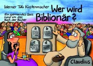 Wer wird Biblionär? de Werner Tiki Küstenmacher