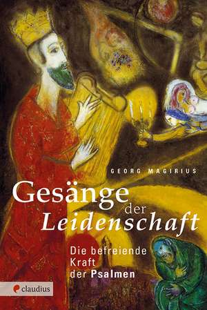 Gesänge der Leidenschaft de Georg Magirius