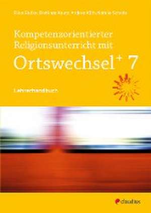 Kompetenzorientierter Religionsunterricht mit Ortswechsel PLUS 7 de Elisa Glufke