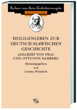 Heiligenleben zur deutsch-slawischen Geschichte de Lorenz Weinrich