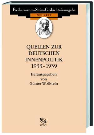 Quellen zur deutschen Innenpolitik 1933-1939 de Günter Wollstein