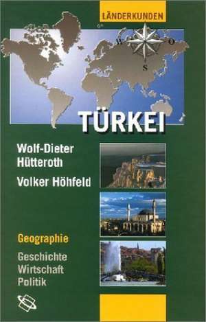 Türkei de Wolf-Dieter Hütteroth