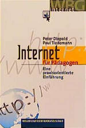 Internet für Pädagogen de Peter Diepold