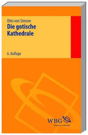 Die gotische Kathedrale de Otto von Simson