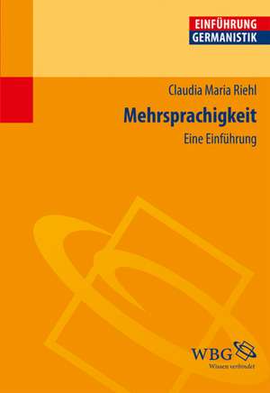 Mehrsprachigkeit de Claudia Maria Riehl