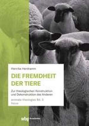 Die Fremdheit der Tiere de Henrike Herdramm