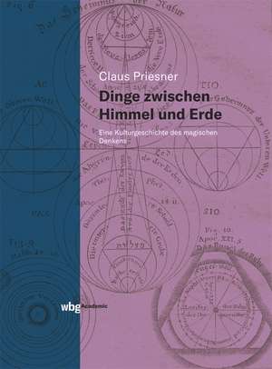 Dinge zwischen Himmel und Erde de Claus Priesner