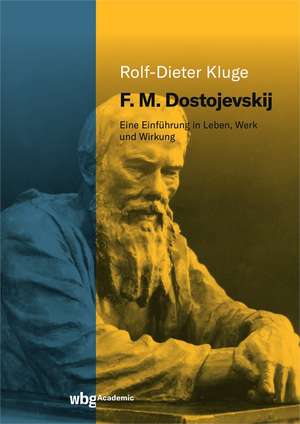 F. M. Dostojevskij de Rolf-Dieter Kluge