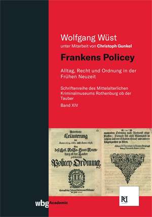 Frankens Policey de Wolfgang Wüst