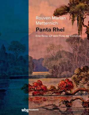 Panta Rhei de Rouven Metternich