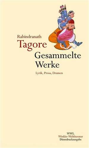 Gesammelte Werke de Rabindranath Tagore