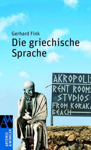 Die griechische Sprache de Gerhard Fink