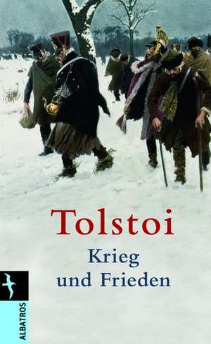 Krieg und Frieden de Leo N. Tolstoi