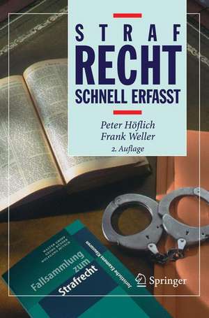 Strafrecht - Schnell erfasst de Peter Höflich