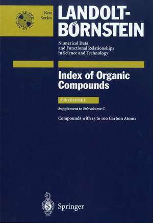 Compounds with 13 to 100 Carbon Atoms (Supplement to Subvolume C) de C. Bauhofer