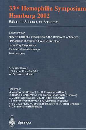 33rd Hemophilia Symposium: Hamburg 2002 de I. Scharrer