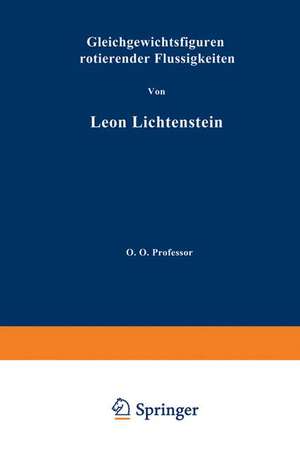 Gleichgewichtsfiguren Rotierender Flüssigkeiten de L. Lichtenstein