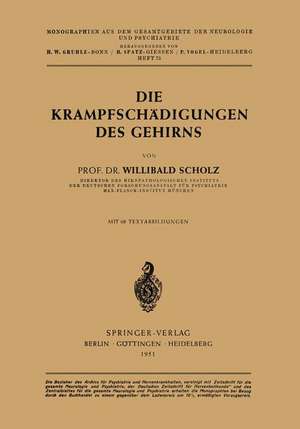 Die Krampfschädigungen des Gehirns de Willibald Scholz