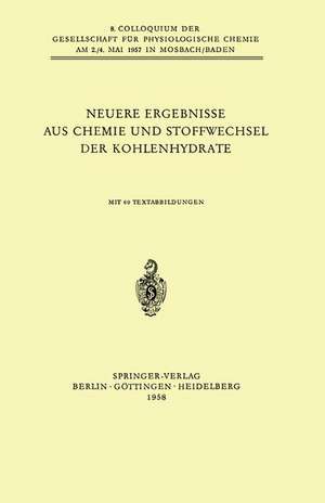 Neuere Ergebnisse aus Chemie und Stoffwechsel der Kohlenhydrate de F. Leuthardt