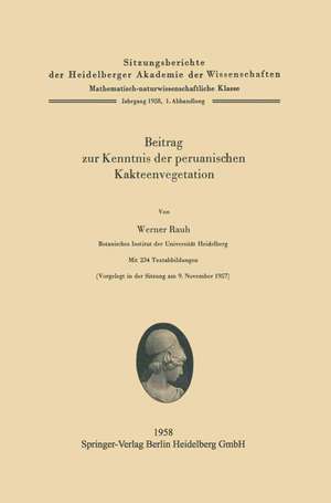 Beitrag zur Kenntnis der peruanischen Kakteenvegetation de W. Rauh