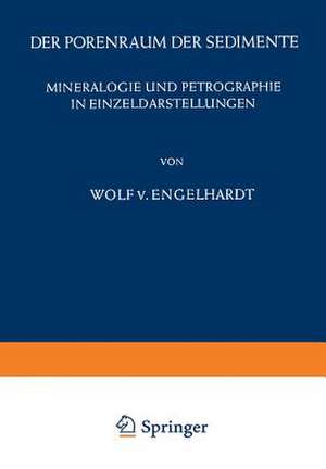 Der Porenraum der Sedimente de W. V. Engelhardt