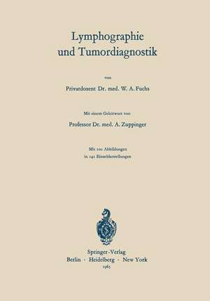 Lymphographie und Tumordiagnostik de Walther Andreas Fuchs