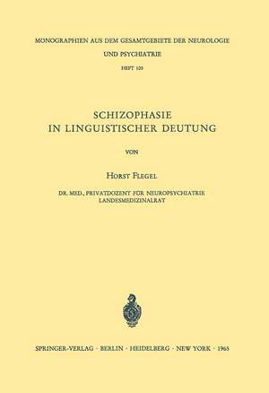 Schizophasie in Linguistischer Deutung de H. Flegel