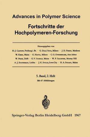 Advances in Polymer Science / Fortschritte der Hochpolymeren-Forschung de Prof. Dr. H.-J. Cantow