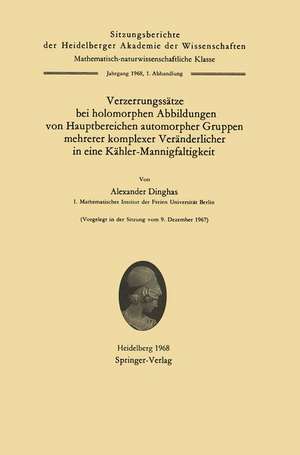 Verzerrungssätze bei holomorphen Abbildungen von Hauptbereichen automorpher Gruppen mehrerer komplexer Veränderlicher in eine Kähler-Mannigfaltigkeit de Alexander Dinghas