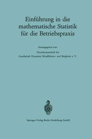 Einführung in die mathematische Statistik für die Betriebspraxis de Günther Kraft