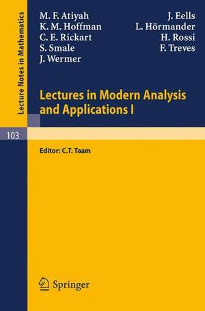 Lectures in Modern Analysis and Applications I de M. F. Atiyah