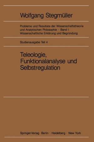 Teleologie, Funktionalanalyse und Selbstregulation (Kybernetik) de Matthias Varga von Kibéd