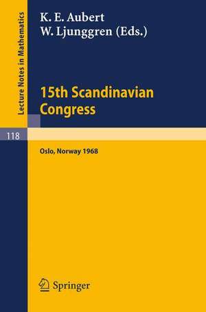 Proceedings of the 15th Scandinavian Congress Oslo 1968 de K. E. Aubert