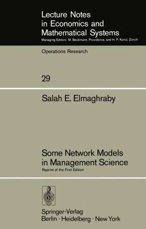 Some Network Models in Management Science de S. E. Elmaghraby