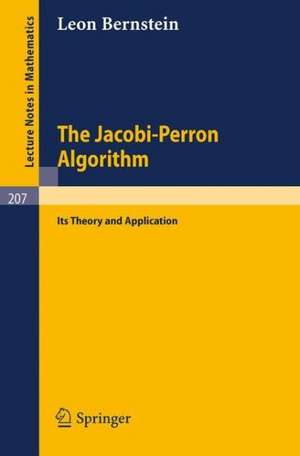 The Jacobi-Perron Algorithm: Its Theory and Application de L. Bernstein