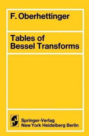 Tables of Bessel Transforms de F. Oberhettinger