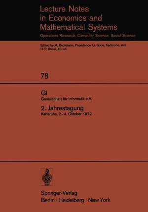 GI. Gesellschaft für Informatik e.V. 2. Jahrestagung: Karlsruhe, 2.–4. Oktober 1972 de P. Deussen