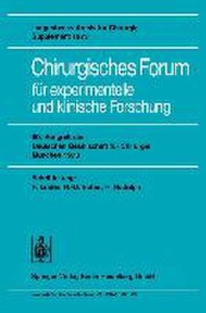 Chirurgisches Forum für experimentelle und klinische Forschung: 90. Kongreß der Deutschen Gesellschaft für Chirurgie München 30. Mai–2. Juni 1973 de F. Linder