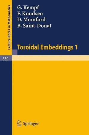 Toroidal Embeddings 1 de G. Kempf