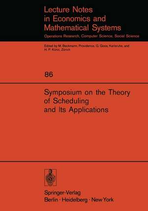 Symposium on the Theory of Scheduling and Its Applications de S. E. Elmaghraby