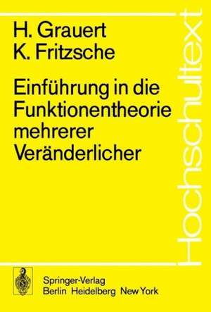 Einführung in die Funktionentheorie mehrerer Veränderlicher de H. Grauert