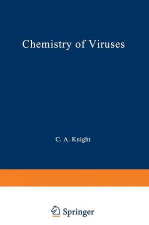 Chemistry of Viruses de C.A. Knight