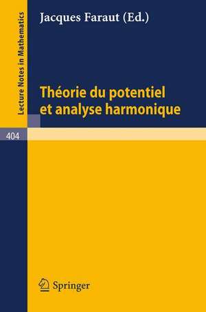 Theorie du Potentiel et Analyse Harmonique de J. Faraut