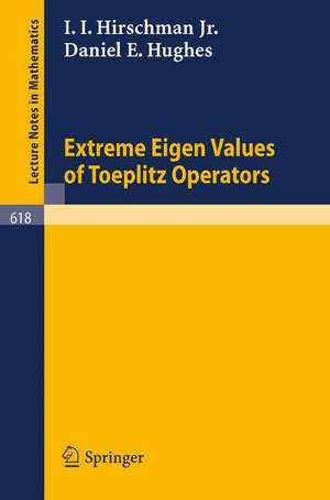 Extreme Eigen Values of Toeplitz Operators de I.I.Jr. Hirschman