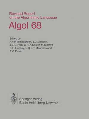 Revised Report on the Algorithmic Language Algol 68 de A. van Wijngaarden